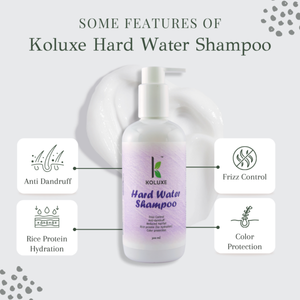 Features of Koluxe hard water shampoo