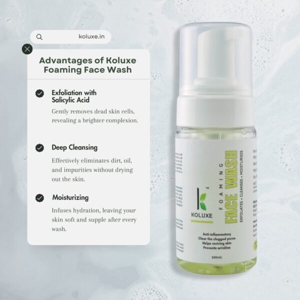 Advantages of Koluxe Foaming Face Wash